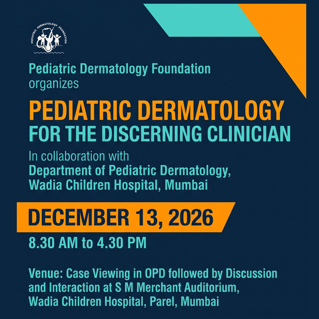 Pediatric Dermatology for the Discerning Clinician , Mumbai